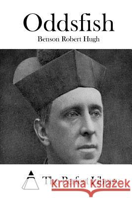 Oddsfish Benson Rober The Perfect Library 9781512210569 Createspace