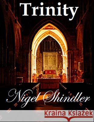 Trinity: The Tower: Book I Nigel Shindler Max Shindler 9781512216271