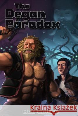 The Degan Paradox Rob Colton 9781512219159