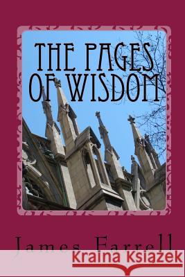 The Pages of Wisdom James Farrell 9781512223750