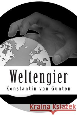 Weltengier Konstantin Vo 9781512226089
