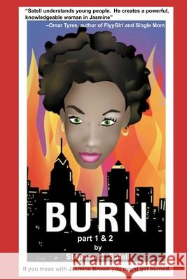 Burn 1& 2 Stephen C. Satell 9781512226539