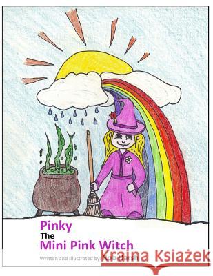 Pinky The Mini Pink Witch Harsh, Rob 9781512228571 Createspace
