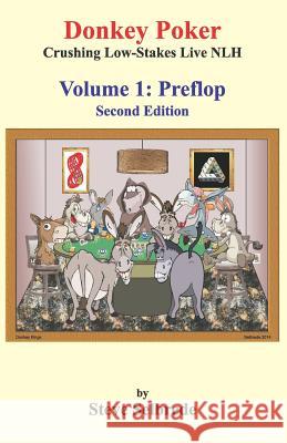 Donkey Poker: Crushing Low-Stakes Live NLH Selbrede, Steve 9781512232134 Createspace