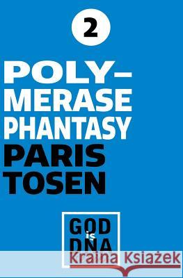 Polymerase Phantasy Paris Tosen 9781512236101