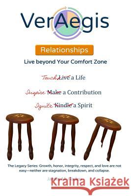 VerAegis - Relationships: Live Beyond Your Comfort Zone Haden, James M. 9781512240641