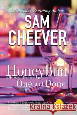 Honeybun One and Done Sam Cheever 9781512249897 Createspace