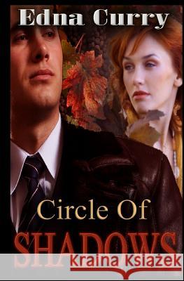 Circle of Shadows Edna Curry 9781512255140