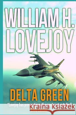 Delta Green William H. Lovejoy 9781512267884