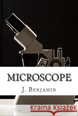 Microscope J. Benjamin 9781512274912
