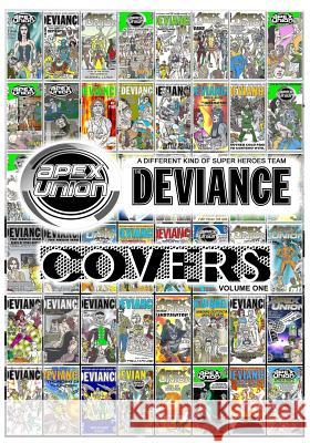Apex Union / The Deviance: Covers - Volume One Wy Eng 9781512277029 Createspace