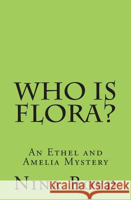 Who is Flora? Boyd, Nina 9781512280326