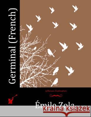 Germinal (French) Emile Zola 9781512282023