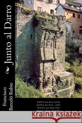 Junto al Darro Barcelo Rubio, Francisco 9781512282252 Createspace Independent Publishing Platform