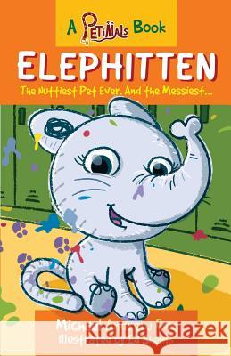 Elephitten Michael Andrew Fox Ed Shems 9781512283402 Createspace