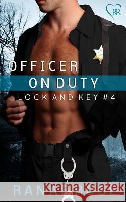 Officer on Duty Ranae Rose 9781512285413 Createspace