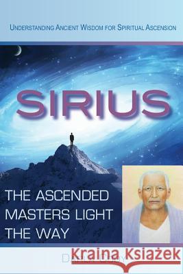 Sirius The Ascended Masters Light the Way Cody, Darla 9781512287738