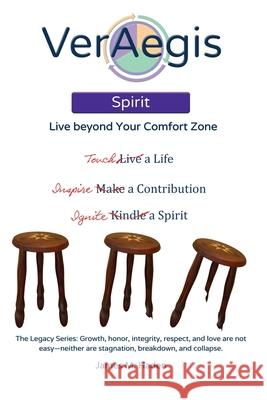 VerAegis-Spirit: Live beyond Your Comfort Zone Haden, James M. 9781512287929