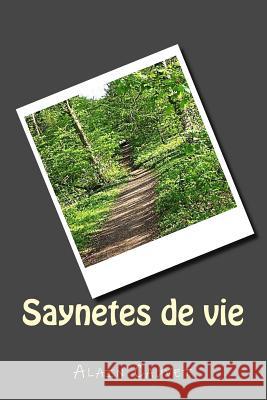 Saynetes de vie Cauvet, Alain 9781512299274 Createspace