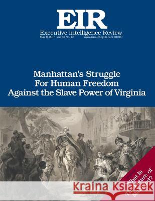 Manhattan v. Virginia: Published May 8, 2015 Ingraham, Robert 9781512299687