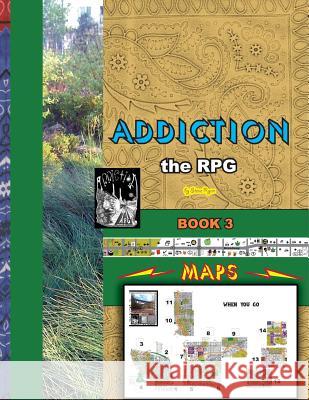 Addiction The RPG Book 3: Portland Maps Ryan, Steve 9781512305289