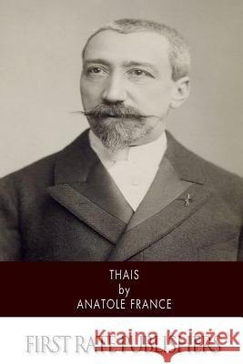 Thais Anatole France Robert B. Douglas 9781512317503