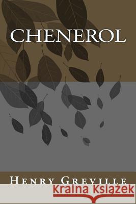 chenerol Greville, Henry 9781512317619 Createspace