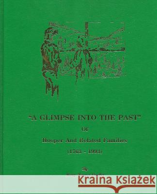 A Glimpse Into the Past Mary Hooper Crocker 9781512326949 Createspace