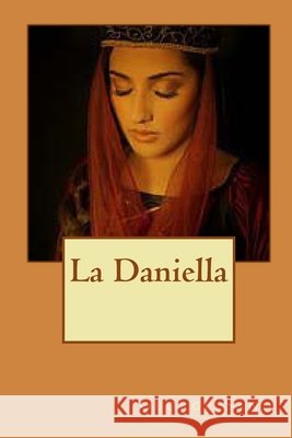 La Daniella Alba Longa George Sand 9781512330250 Createspace Independent Publishing Platform