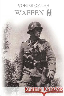 Voices of the Waffen SS Gerry Villani 9781512331486