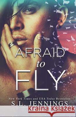 Afraid to Fly S. L. Jennings 9781512346534 Createspace