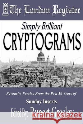 Simply Brilliant CRYPTOGRAMS Grasley, Rupert 9781512350210