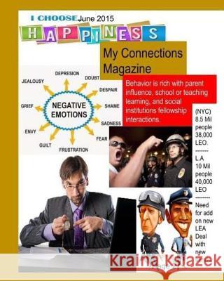 My Connections Magazine: My Connections magazine june 2015 Elchahed, Eddie 9781512350784 Createspace