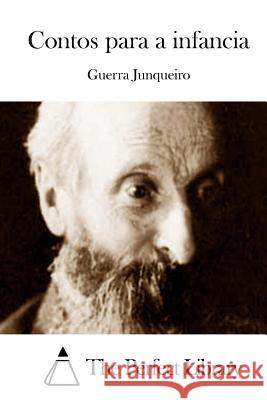 Contos para a infancia The Perfect Library 9781512357080 Createspace