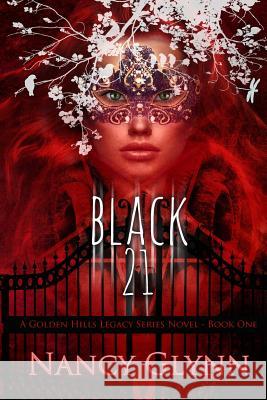 Black 21 Nancy Glynn 9781512358483 Createspace