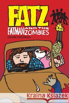 FATz: Fatman and the Zombies Wood, Leighton 9781512365139
