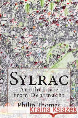 Sylrac: Another tale from Dehrmacht Nisbett, Eathan 9781512368451 Createspace