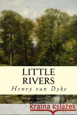 Little Rivers Henry Va 9781512378245 Createspace