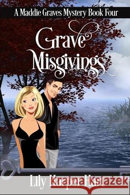 Grave Misgivings Lily Harper Hart 9781512380262