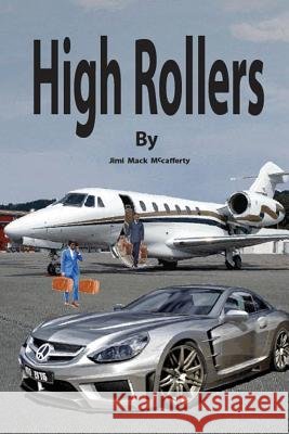 High Rollers Jimi Mack McCafferty 9781512388572