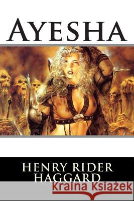 Ayesha (Classic stories) Classic Stories 9781512391770