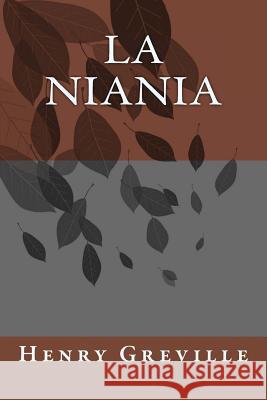 La Niania M. Henry Greville 9781512398168 Createspace