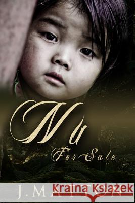 Nu: For Sale Matton, J. 9781512399257 Createspace