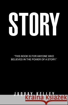 Story Jaquay Kelley 9781512705652