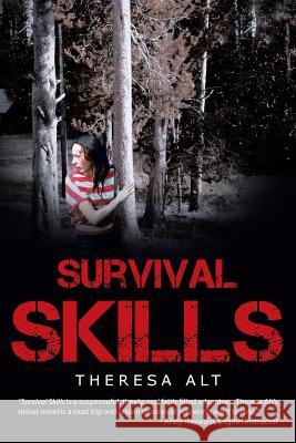 Survival Skills Theresa Alt 9781512710823
