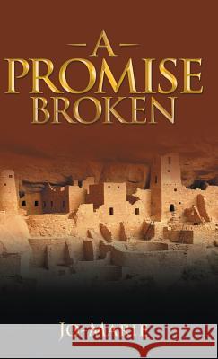 A Promise Broken Jo-Marie 9781512721560 WestBow Press