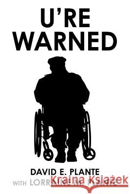 U're Warned Plante, David E. 9781512726848