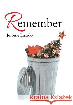 Remember Jerome Lucido 9781512749618