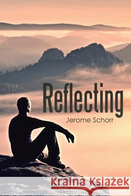 Reflecting Jerome Schorr 9781512762686