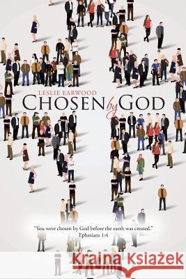 Chosen by God Leslie Earwood 9781512784190